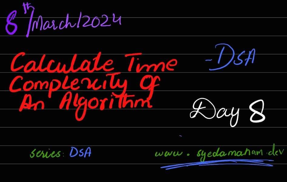 Day 8 - Calculate Time Complexity of an Algorithm